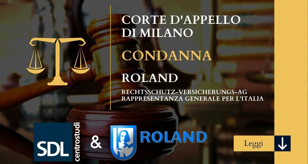 Milano, Corte d’Appello condanna Roland | SDL Centrostudi